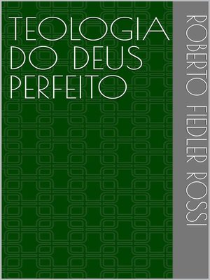 cover image of Teologia do Deus Perfeito